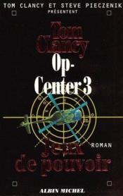 Op-Center 3 Jeux De Pouvoir - Couverture - Format classique