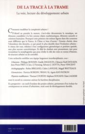 De la trace à la trame ; la voie, lecture du développement urbain - 4ème de couverture - Format classique