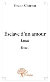 Esclave d'un amour - Couverture - Format classique