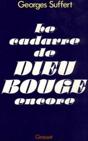 Le cadavre de Dieu bouge encore - Couverture - Format classique