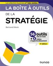 La boîte à outils ; de la stratégie (4e édition)  