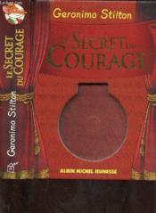 Geronimo Stilton ; le secret du courage - Couverture - Format classique