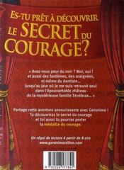 Geronimo Stilton ; le secret du courage - 4ème de couverture - Format classique