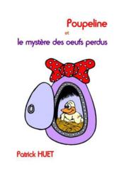 Poupeline et le mystère des oeufs perdus - Couverture - Format classique
