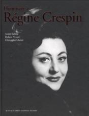 Hommage à Régine Crespin ; une flamme française - Couverture - Format classique