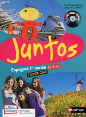 Juntos ; espagnol ; 1re année ; A1>A2 (édition 2013)  - Edouard Clemente - Collectif 