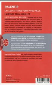 Ralentir ; la slow attitude pour vivre mieux - 4ème de couverture - Format classique