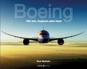Boeing ; 100 ans toujours plus haut - Couverture - Format classique