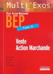 Vente  Vente action marchande t.2  - Bost Marie-Pierre - Bost/Fremont/Jean - Bost - Fremont - Jean 