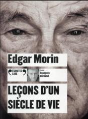 Vente  Leçons d'un siècle de vie  - Edgar Morin 