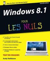 Windows 8.1 pour les nuls  - Andy Rathbone 