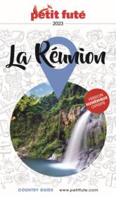 GUIDE PETIT FUTE ; COUNTRY GUIDE : La Réunion (édition 2023)  - Collectif Petit Fute 