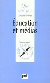 Éducation et médias  - Gonnet J. - Jacques Gonnet 