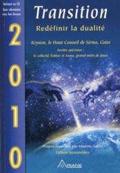 2010 transition ; redéfinir la dualité  - Collectif 