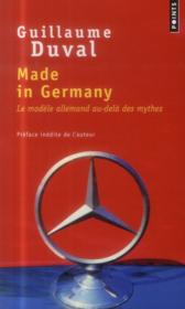 Made in Germany ; le modèle allemand au-delà des mythes - Couverture - Format classique