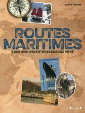 Routes maritimes, 5000 ans d'aventures sur les mers - Couverture - Format classique