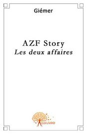 AZF story ; les deux affaires - Intérieur - Format classique
