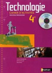 Technologie ; 4ème ; cahier d'activités (édition 2010)  - Vincent Bittighoffer 