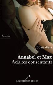 Annabel et Max, adultes consentants - Couverture - Format classique