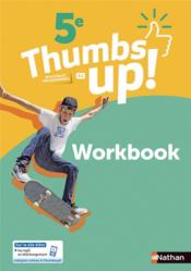 Thumbs up! ; 5e ; workbook (édition 2018) - Couverture - Format classique
