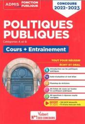 Politiques publiques : catégories A et B ; concours 2021-2022  - Pascal Simon Doutreluingne - Jérôme Calauzènes - Frédéric Ingelaere - Jean-René Pioche - Nathalie Coste Trin Dinh 