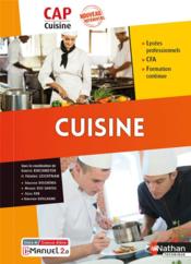Cuisine : CAP cuisine (édition 2021)  - Cecile Erb - Guillaume Sébastien - Sebastien Deschenes - Michael Dos Santos 