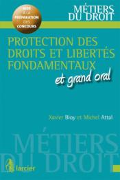 Protection des libertés et des droits fondamentaux ; et grand oral - Couverture - Format classique
