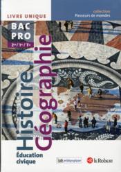 Histoire géographie ; éducation civique ; 2e, 1re, terminale ; bac pro ; livre de l'élève (édition 2014) - Couverture - Format classique