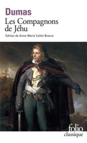 Les compagnons de Jéhu  - Alexandre Dumas 