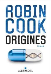 Origines  - Robin Cook 