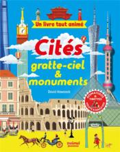 Un livre tout animé ; cités gratte-ciel & monuments  - David Hawcock 