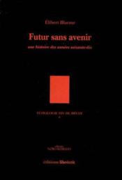 Futur sans avenir - Couverture - Format classique