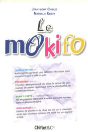 Le mokifo  - Jean-Loup Chiflet 