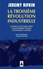telecharger La troisieme revolution industrielle – comment le pouvoir lateral va transformer l’energie, l’economie et le monde livre PDF en ligne gratuit