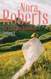 Le clan des Donovan t.2 ; un château en Irlande ; la forêt des secrets  - Nora Roberts 