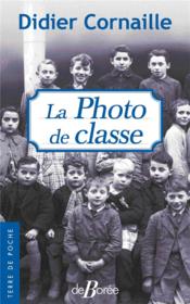 La photo de classe  - Didier Cornaille 