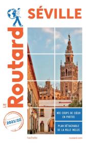 Guide du Routard ; Séville (édition 2021/2022)  - Collectif Hachette 
