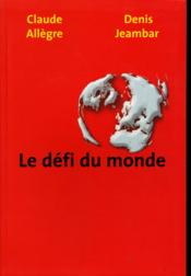 Le défi du monde - Couverture - Format classique