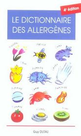 Le dictionnaire des allergenes (4e édition)  - Guy Dutau 