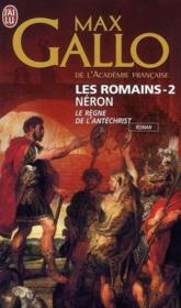 Les romains t.2 ; Néron, le règne de l'antéchrist - Couverture - Format classique