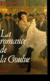 La Romance De La Goulue - Couverture - Format classique