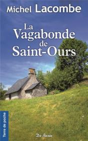 Vente  La vagabonde de Saint-Ours  - Lema8ire Philip - Philippe Lemaire - Michel Lacombe 