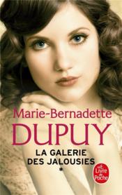 Vente  La galerie des jalousies T.1  - Marie-Bernadette Dupuy 