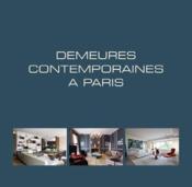 Demeures contemporaines à Paris - Couverture - Format classique
