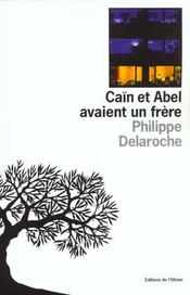 Cain et abel avaient un frere - Intérieur - Format classique