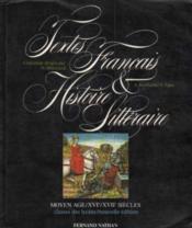 Textes Francais Histoire Litteraire Volume 1 Moyen Age Xvie Xviie Siecle Eleve - Couverture - Format classique
