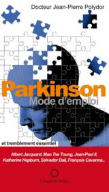 Parkinson ; mode d'emploi - Couverture - Format classique