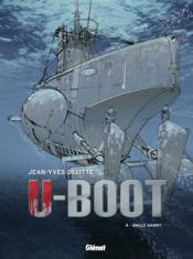 U-Boot t.4 ; oncle Harry  - Jean-Yves Delitte 
