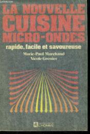 Nouvelle Cuisine Micro Ondes T.1 - Couverture - Format classique