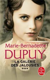 Vente  La galerie des jalousies T.3  - Marie-Bernadette Dupuy 